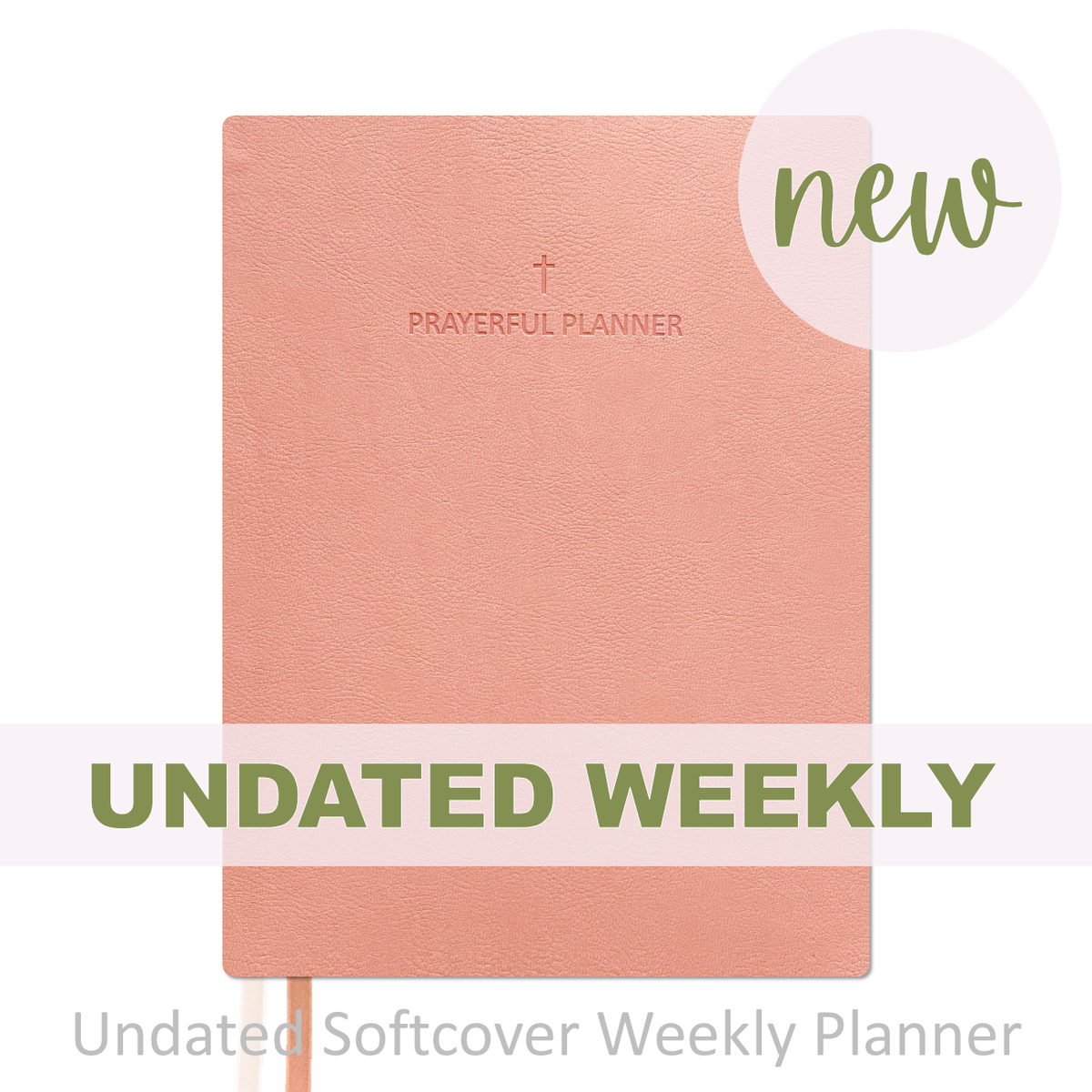 Weekly Planner - "UNDATED" Soft Cover PEACH BLOSSOM
