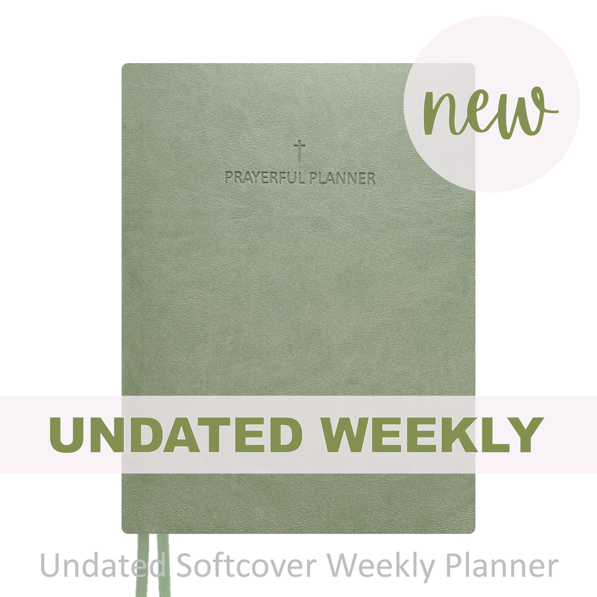 Weekly Planner - "UNDATED" Soft Cover FERN