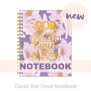 Notebook - "Classic Size" God Created You