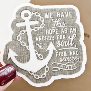 HOPE is an Anchor Sticker, 3x3 in.