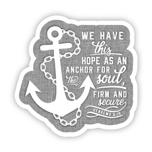 HOPE is an Anchor Sticker, 3x3 in.