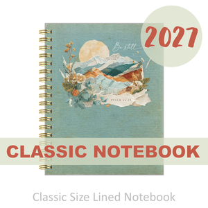 Notebook - "Classic Size" Be Still