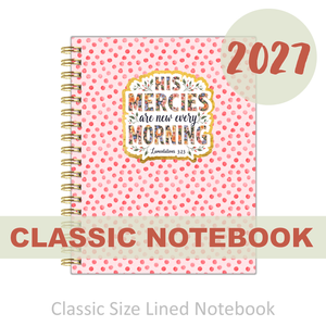 Notebook - "Classic Size" His Mercies