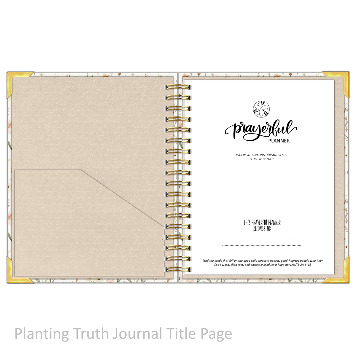 Truth Journal Planting Truth Journal - Prayerful Planner