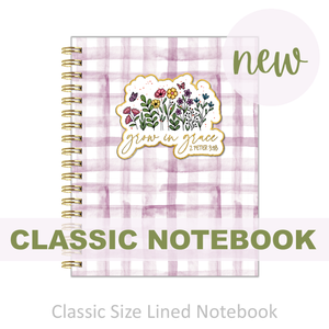 Notebook - "Classic Size" Grow in Grace