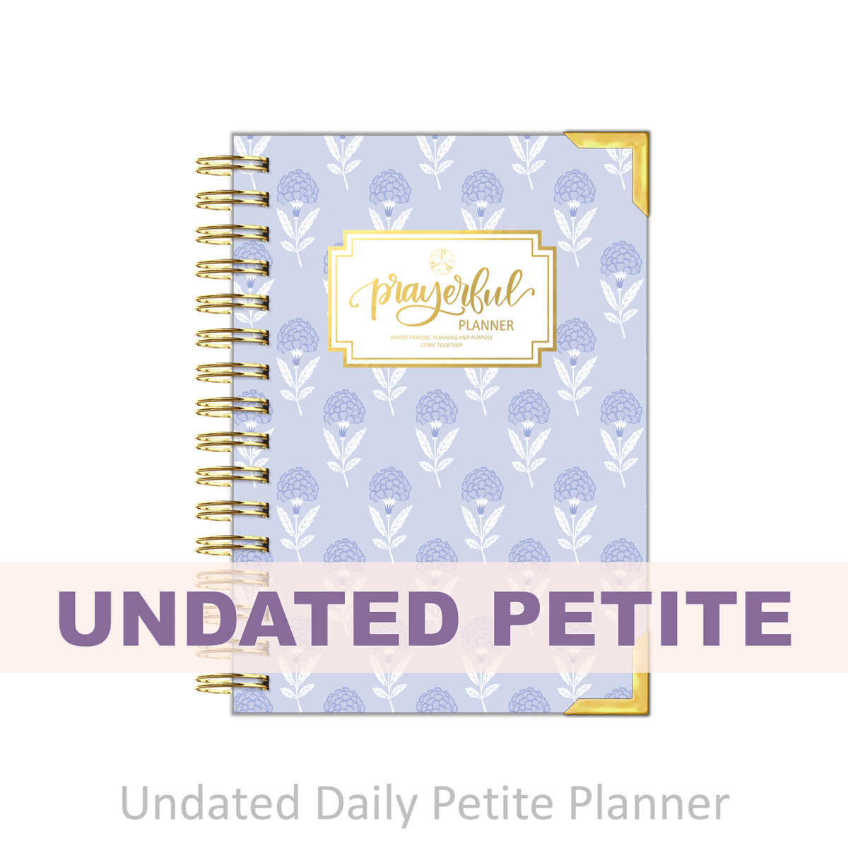 &quot;Petite&quot; Prayerful Planner - &quot;UNDATED&quot; Splendid Sky
