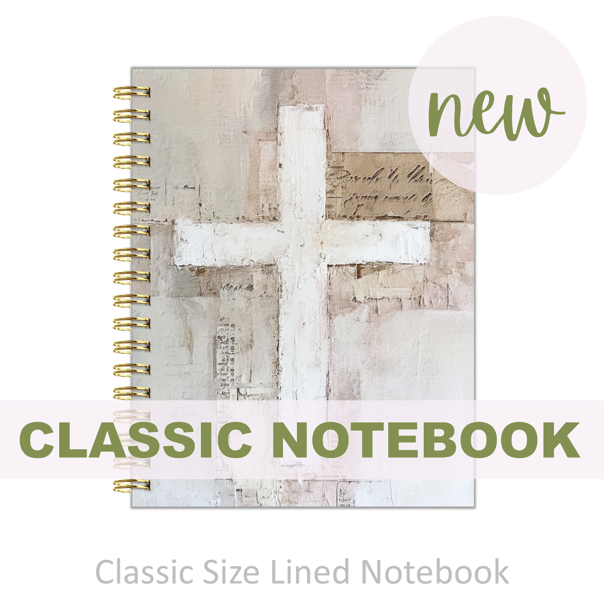 Notebook - "Classic Size" The Cross