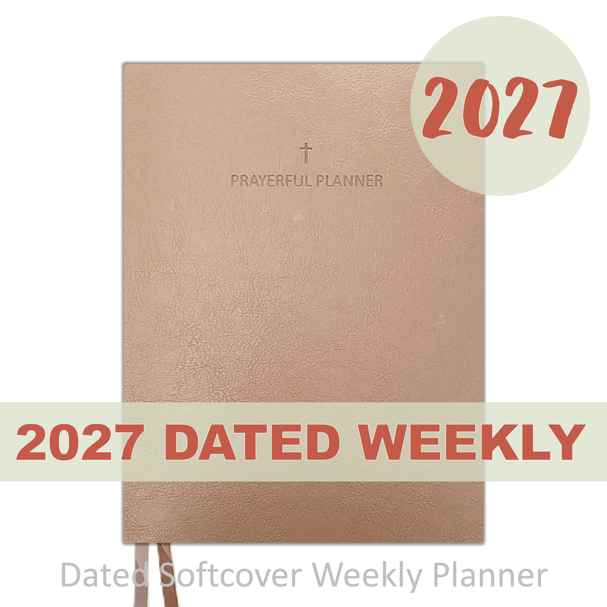 2027 "Weekly" Planner - "DATED" Soft Cover Metallic