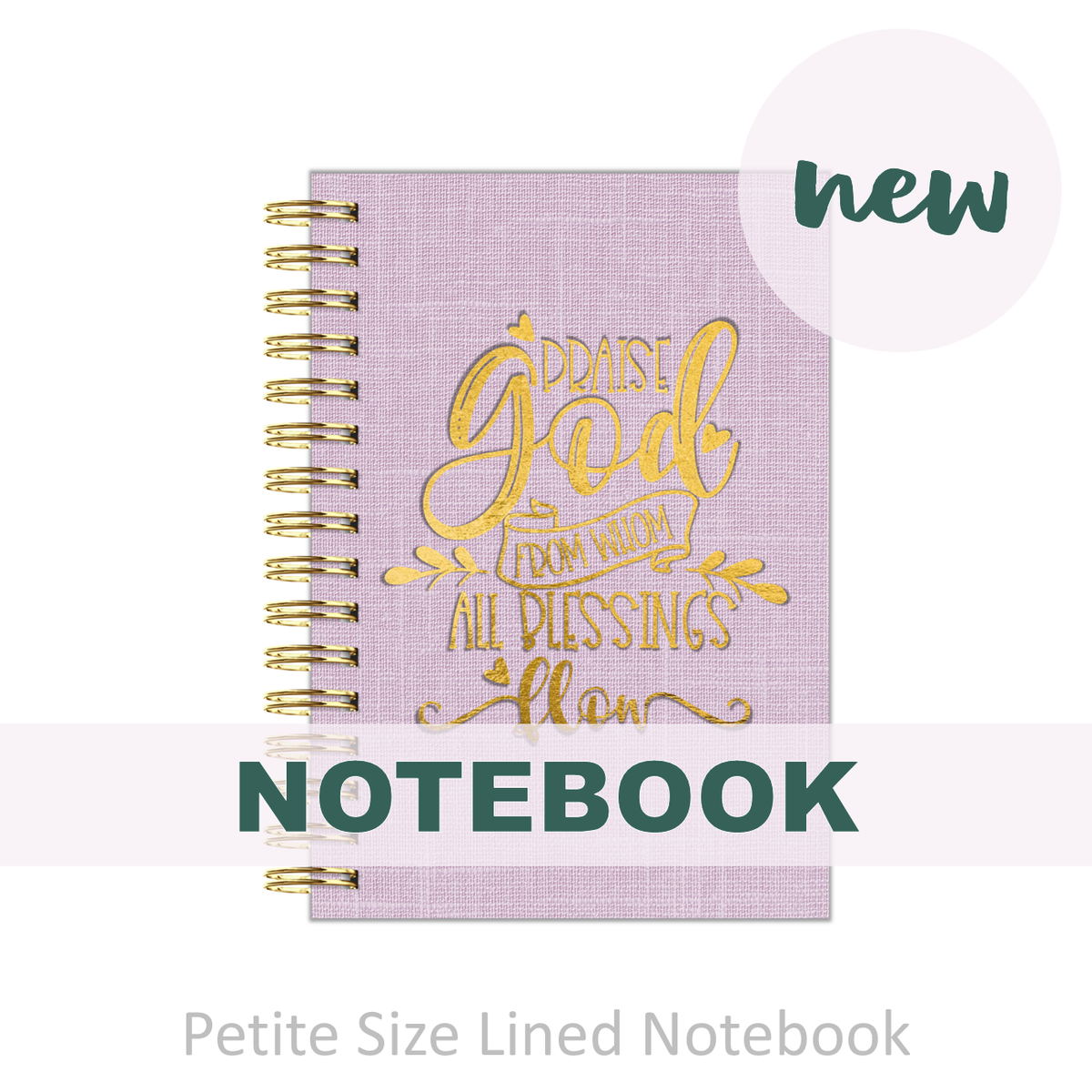 2026 Notebook - "Petite Size" Praise God