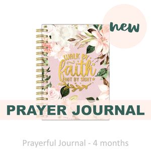 Prayerful Journal - Walk by Faith